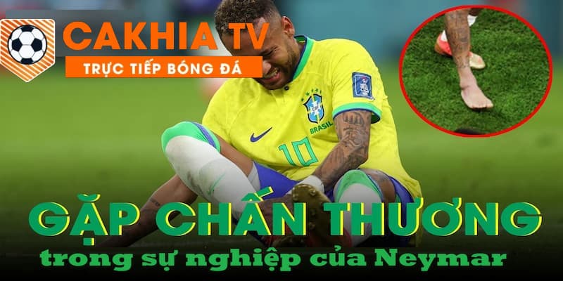 Những chấn thương mà chân sút Brazil gặp phải trong sự nghiệp